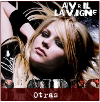 Letras - Otras - Avril Lavigne